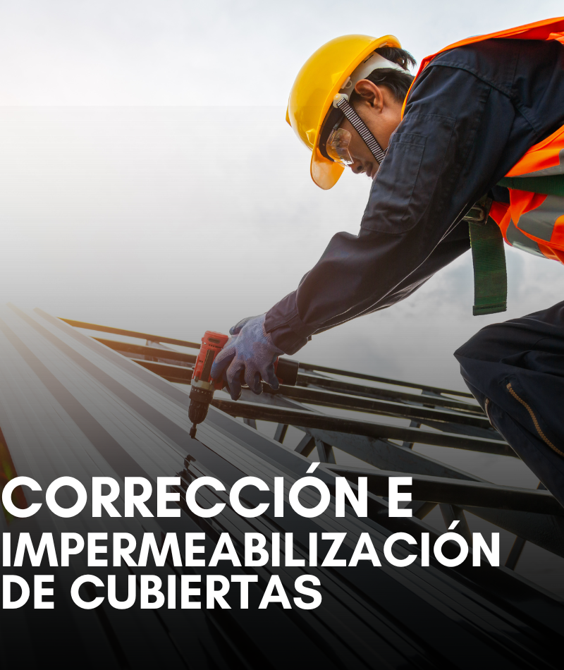 Corrección e impermeabilización de cubiertas<br />
